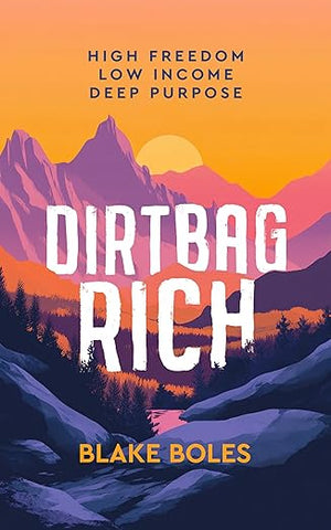 Rich el gamberro: Mucha libertad, pocos ingresos, un propósito profundo